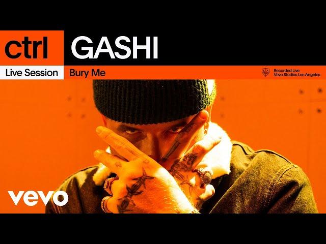 GASHI - Bury Me (Live Session) | Vevo ctrl