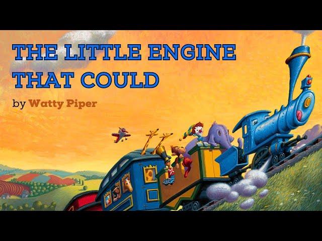  The Little Engine That Could—Kids Book Self-Confidence Read Aloud Classic Story