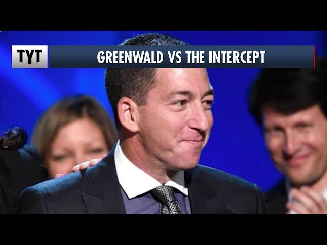 TYT Breaks Down Glenn Greenwald vs The Intercept