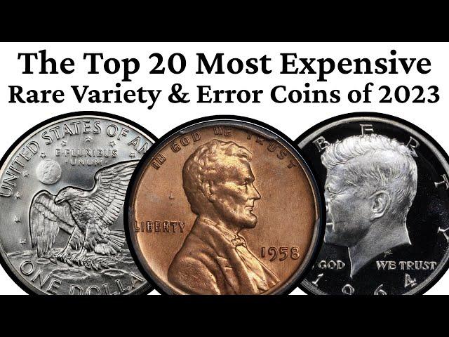 Top 20 Rare & Expensive Coins of 2023 ($1M+) - Errors and Varieties FOUND By Collectors & Dealers