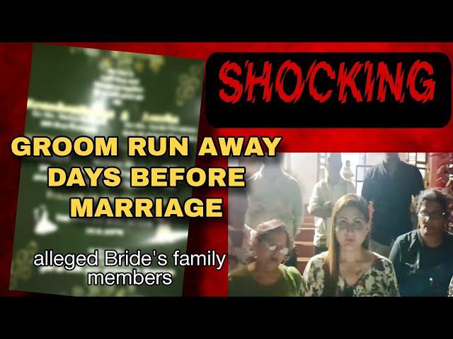 SHOCKING GROOM RUN AWAY JUST DAYS BEFORE WEDDING alleged Bride's family