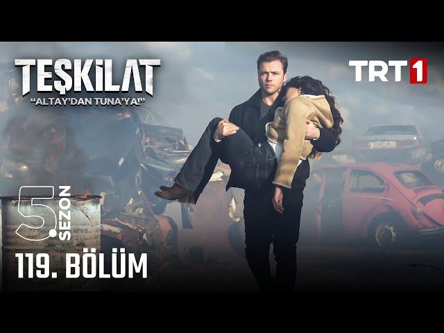 Teşkilat 119. Bölüm @trt1