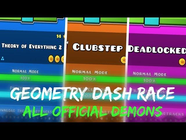 GD RACE - ALL OFFICIAL DEMONS! (Clubstep, Deadlocked, ToE 2)