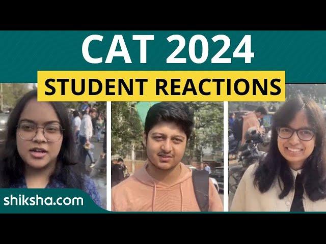 CAT 2024 Review and Student Reactions