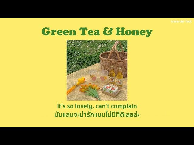 [THAISUB] Green Tea & Honey - Dane Amar ft. Jereena Montemayor