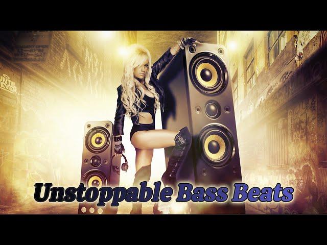 "Unstoppable Bass Beats | Epic Bass Boosted Vibes"   #162