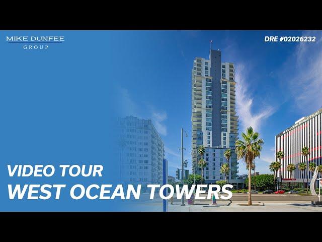 Video Tour With Mike Dunfee: The West Ocean Towers