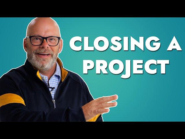 Closing A Project