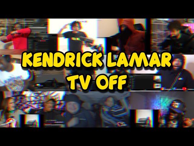 Kendrick Lamar - TV OFF | REACTION MASHUP