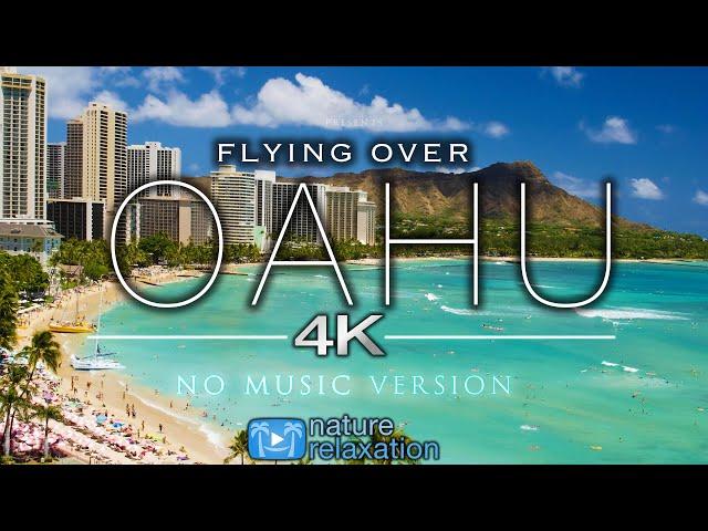 Flying Over Oahu (4K) NO MUSIC Aerial Nature Relaxation™ Drone Film - Waikiki to North Shore Flight