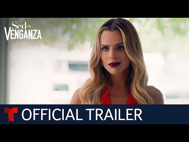 Sed de Venganza | Official Trailer | Telemundo English