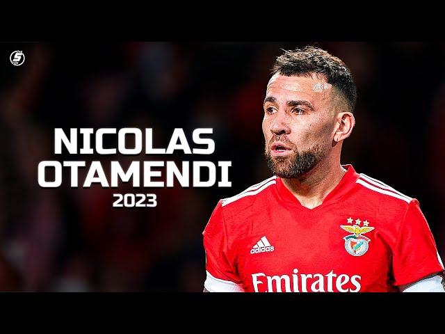 Nicolas Otamendi - Complete Season in 2023!