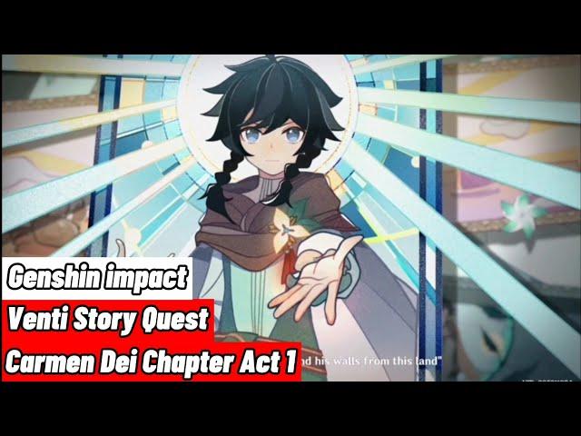 Venti Story Quest Is Very Sad(Carmen Dei Chapter Act 1 Full) - Genshin Impact