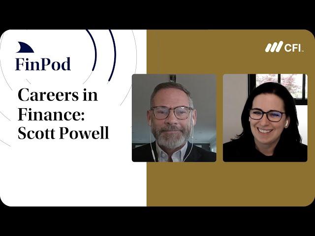 Careers in Finance with Scott Powell