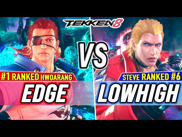 T8  EDGE (#1 Ranked Hwoarang) vs LowHigh (#6 Ranked Steve)  Tekken 8 High Level Gameplay