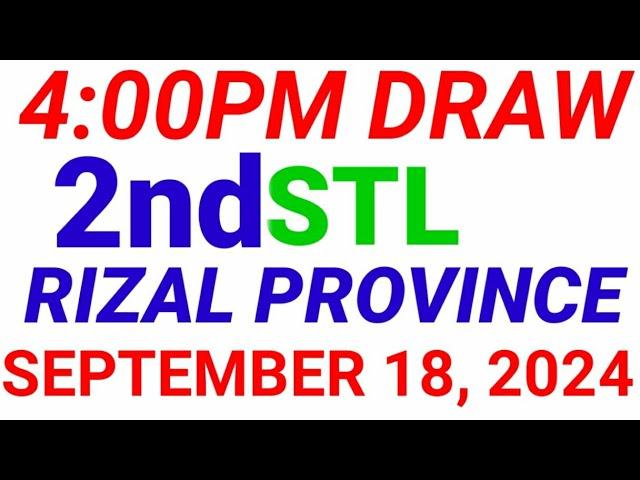 STL - RIZAL PROVINCE September 18, 2024 2ND DRAW RESULT