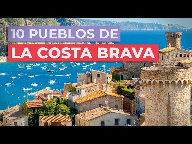 10 Pueblos de la Costa Brava  | Imprescindibles