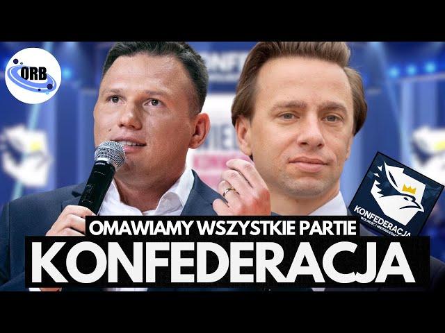 KONFEDERACJA - Tłumaczymy Wszystkie Partie  #wybory2023