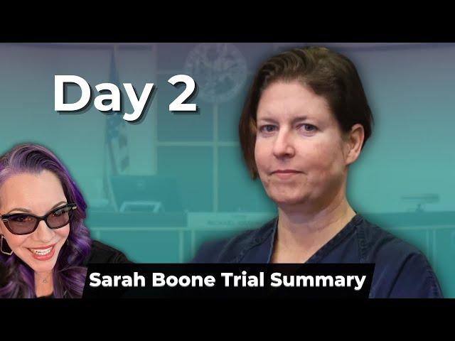 Sarah Boone Trial Day 2 - Summary