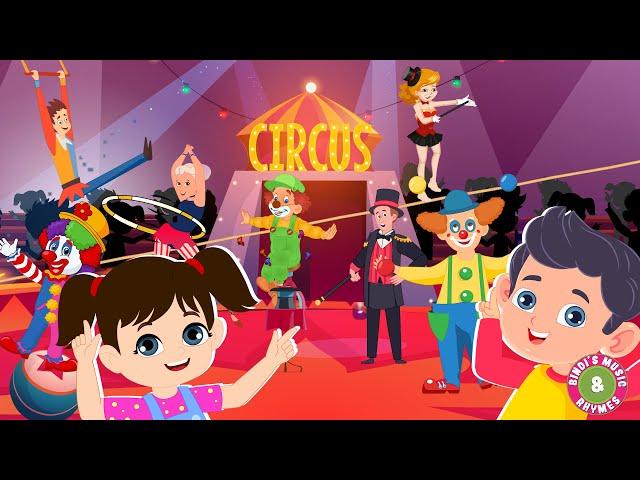 Circus Song | At the Circus Nursery Rhyme for kids with lyrics | Bindi's Music & Rhymes