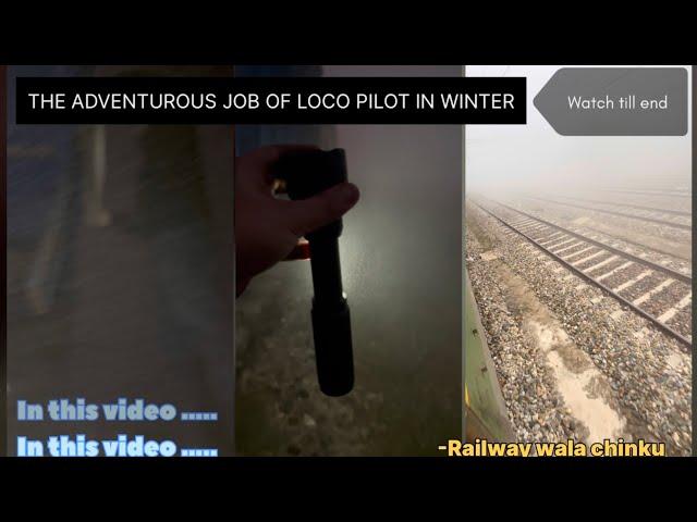 “INSANE WINTER FOGG CONDITIONS” THE DANGEROUS AND RISKY JOB OF LOCO PILOT IN RAILWAYS