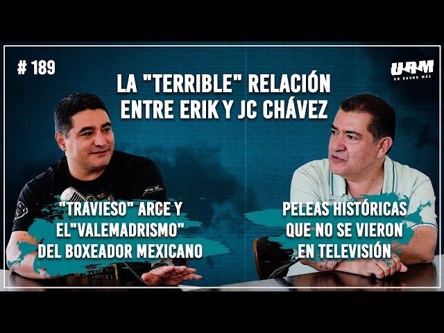 UN ROUND MÁS #189 | LO QUE NO SABÍAS DE LA RELACIÓN ENTRE ERIK MORALES Y JULIO CÉSAR CHÁVEZ