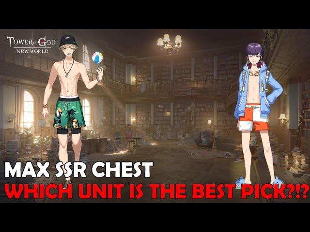 MAX LIMIT BREAK SSR CHEST - WHICH UNIT SHOULD YOU CHOOSE?!? [Tower of God: New World]