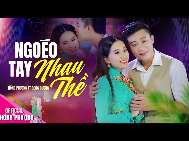 Ngoéo Tay Nhau Thề - Hồng Phượng ft Đông Dương || Tình Ca Bolero Hay Say Đắm (Official MV)