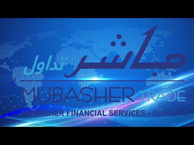 Mubasher Financial Services.. Account Opening process