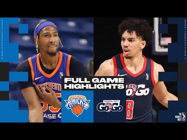 Capital City Go-Go vs. Westchester Knicks - Game Highlights