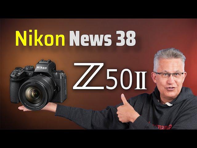 Nikon News 38Nikon Z50 IIalle Infos zur neuen Nikon APSC-Kamera  [Deutsch]