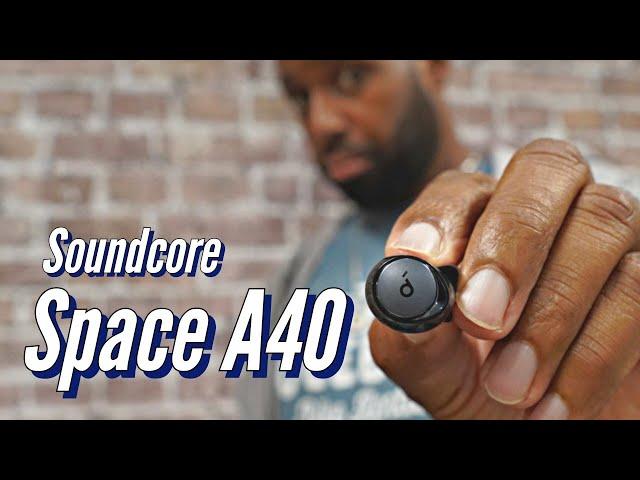 Soundcore Space A40: TINY Buds, HUGE Sound