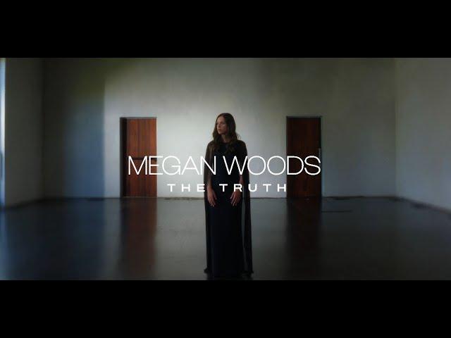 Megan Woods - The Truth (Official Lyric Video)