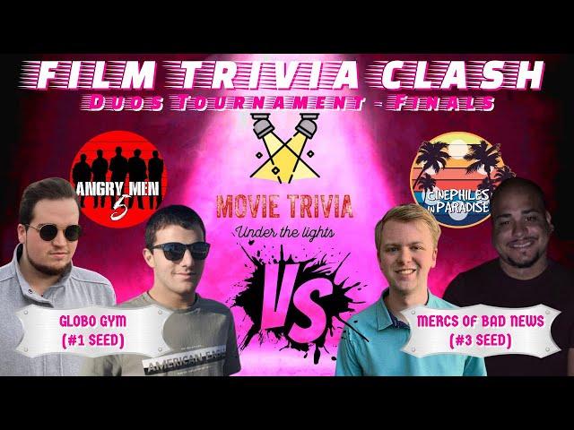 Globo Gym VS Mercs of Bad News I Duos Tournament I Finals I Movie Trivia