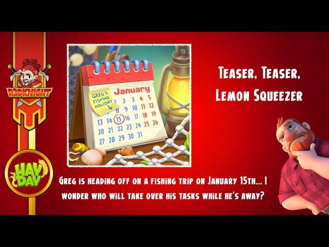 Hay Day Teaser 1 - Teaser, Teaser, Lemon Squeezer