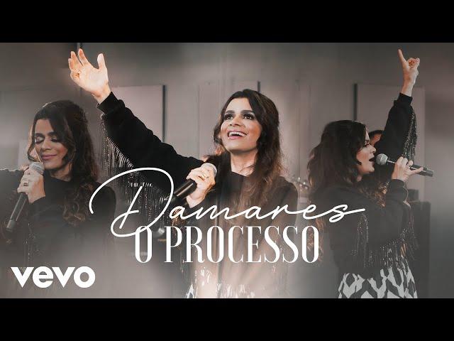 Damares - O Processo (Clipe Live)