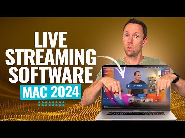 Best Live Streaming Software For Mac - 2024 Review!