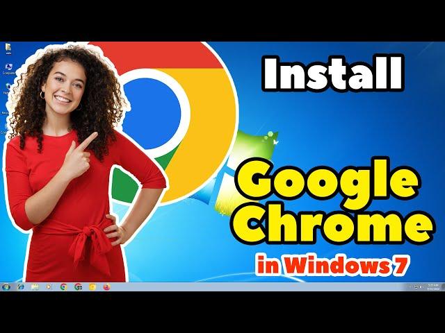 How to Install Google Chrome in Windows 7 - 2024