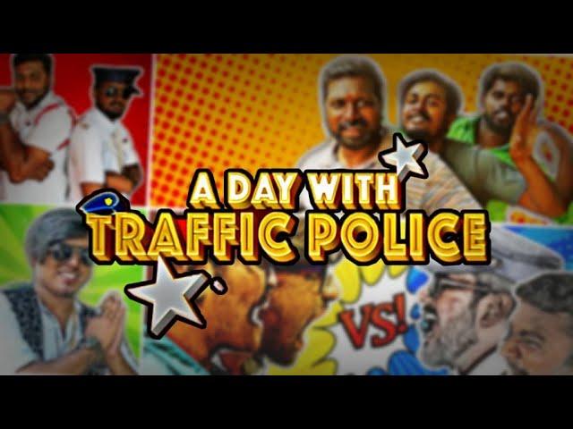 A day with Traffic police | Machi Entertainment