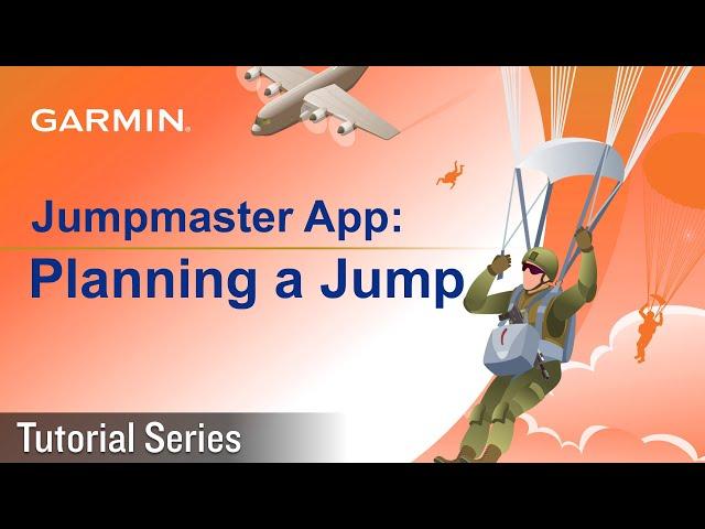 Tutorial – Jumpmaster App: Planning a Jump