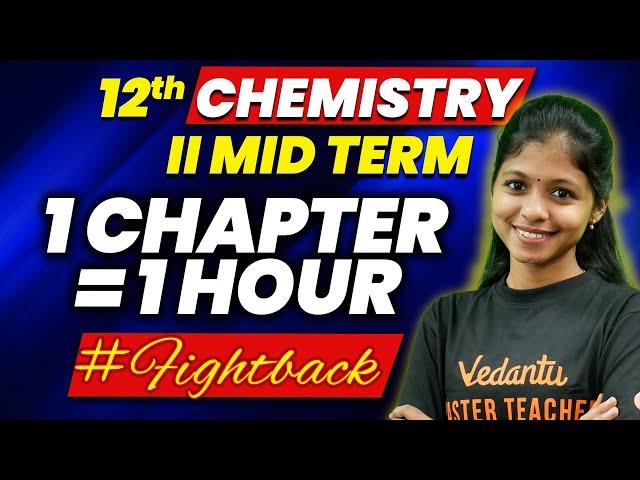 12th Chemistry MARATHON | Important Questions | 2nd Mid Term | Shravanee Ma'am