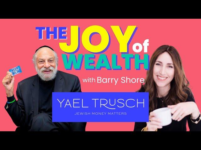 Barry Shore on Jewish Money Matters Podcast with Yael Trusch