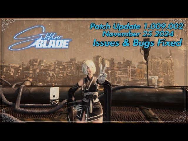 Patch Update 1.009.002 Stellar Blade Fixes #photomode #mainquest #selfiecamera