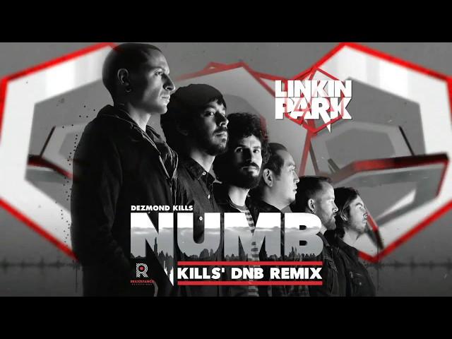 LINKIN PARK - NUMB (KILLS' DNB REMIX)