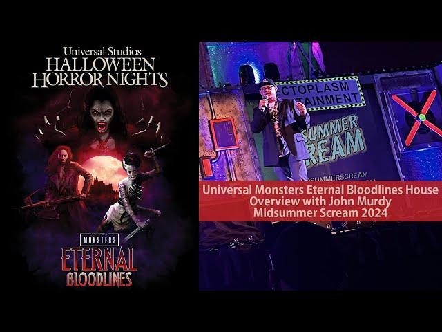 Universal Monsters: Eternal Bloodlines House Overview with John Murdy - Midsummer Scream 2024