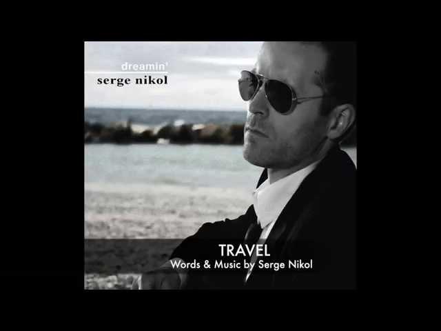 TRAVEL - Serge Nikol - Audio