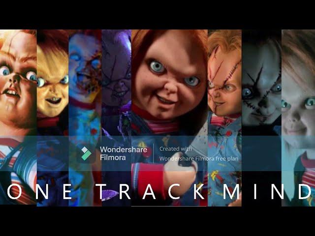 Chucky [ tribute ] one track mind