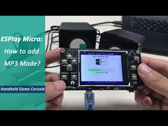 ESPlay Micro: How to Add MP3 Mode - Tutorial