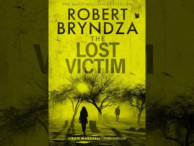 The Lost Victim - Robert Bryndza | Audiobook Mystery, Thriller & Suspense Full-Length