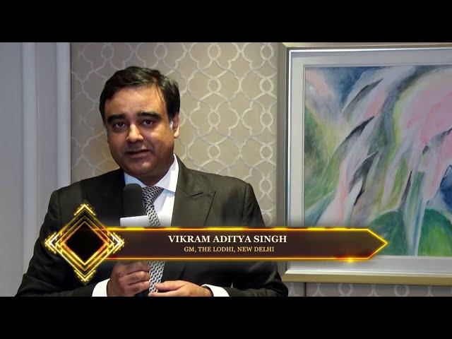 Hotelier India catches up with Vikram Aditya Singh, GM, The Lodhi, New Delhi | Hotelier India Awards